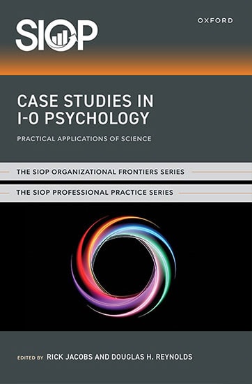 Case Studies in I-O Psychology